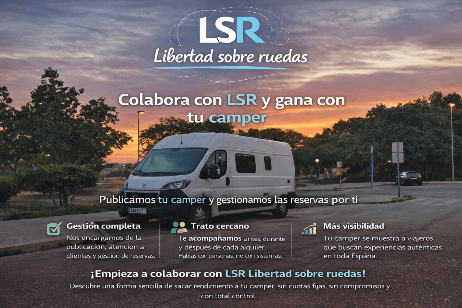 Autocaravana LSR aparcada al atardecer con mensaje promocional de colaboración Libertad sobre ruedas